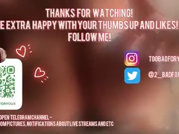 Chaturbate Free Live Porn of 2badforyou