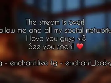 Chaturbate Nude Webcam of enchant_baby_