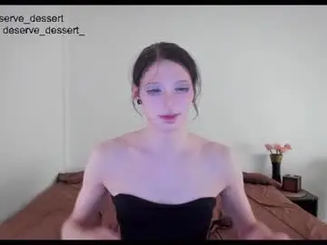 Chaturbate Best live sex cam show of deserve_dessert