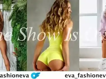 Chaturbate Best live sex cam show of eva_fashionista
