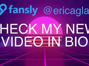 Chaturbate Adult Webcam of ericaglam